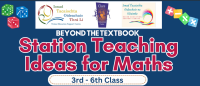 25TRA265 Beyond the Textbook: Station Teaching Ideas For Maths - 3rd - 6th Class (P)