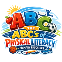 26TRA299 The ABC’s of Physical Literacy for Primary Educators