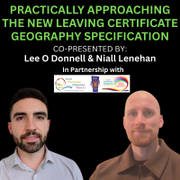 26TRA270 Practically Approaching the New Leaving Certificate Geography Specification: Strand Three – The Global Environment